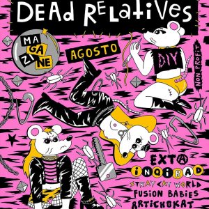 Agosto '24 // Dead Relatives